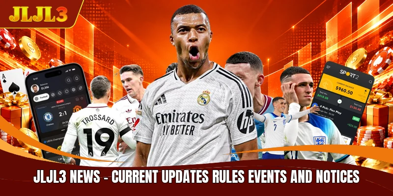 The JLJL3 news guide explains updates across betting sections