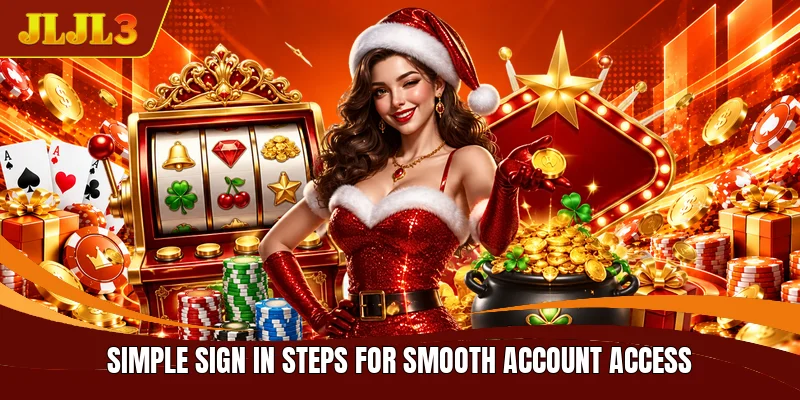 Simple sign in steps for smooth account access